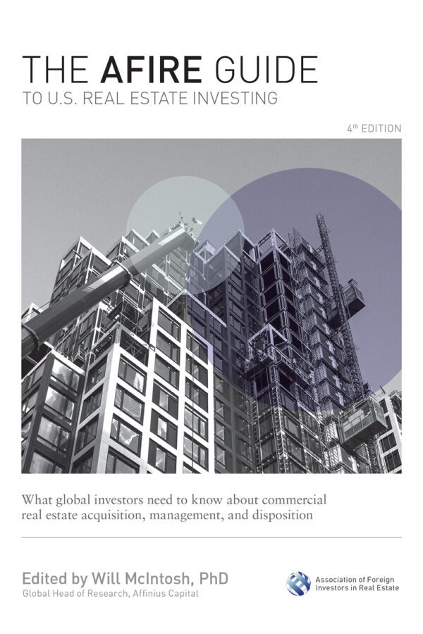 The AFIRE Guide to US Real Estate Investing (Fourth Edition)